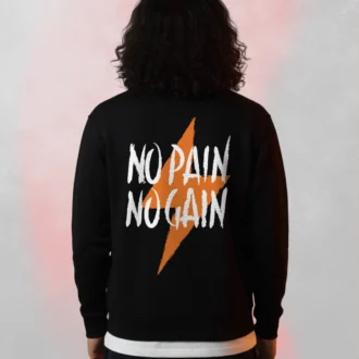 No Pain No Gain Crewneck Sweatshirt