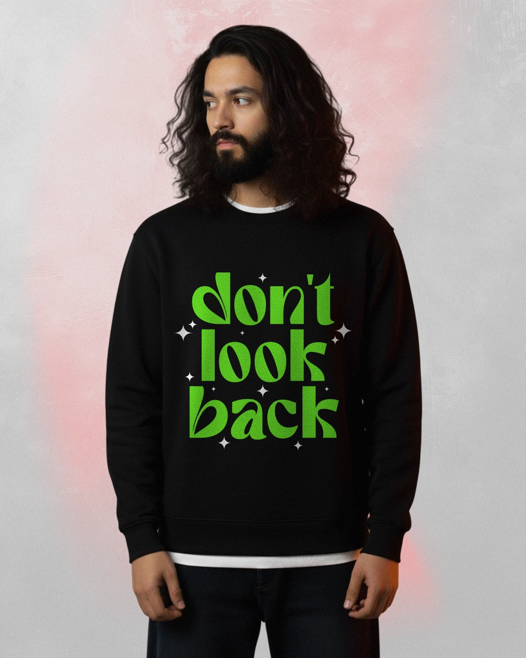 Motivational crewneck sweatshirt Don’t Look Back