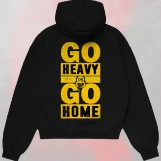 Go Heavy Go Back Hoodie